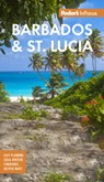 Fodor's InFocus Barbados & St Lucia - Fodor's Travel Guides - 9781640973619