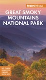 Fodor's InFocus Great Smoky Mountains National Park - Fodor's Travel Guides - 9781640974241