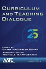 Curriculum and Teaching Dialogue - BOHAN,  Chara Haeussler - 9781641133814