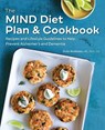 The MIND Diet Plan and Cookbook - Julie Andrews - 9781641524421