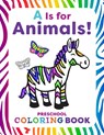 A is for Animals! - Rachael Smith - 9781641527866