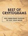 Best of Cryptograms: 450 Large Print Puzzles to Flex Your Brain - Rockridge Press - 9781641529303