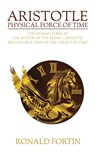 Aristotle: Physical Force of Time - Ronald Fortin - 9781641828154
