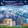 Dreaming of Salt Lake City: Counting Down Around the Town - Applewood Books - 9781641941631