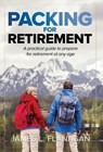 Packing For Retirement - James L Flanagan - 9781642373202