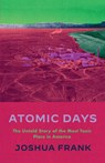 Atomic Days - Joshua Frank - 9781642598285