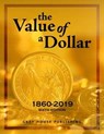 The Value of a Dollar 1860-2019 & Value of a Dollar Colonial, 2 Volume Set - Grey House Publishing - 9781642653199