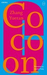 Cocoon - Zhang Yueran - 9781642861778