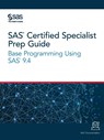 SAS Certified Specialist Prep Guide - Sas Institute - 9781642951790