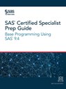 SAS Certified Specialist Prep Guide - Sas Institute - 9781642951905