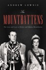 Lownie, A: Mountbattens - Andrew Lownie - 9781643137919