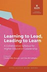 Learning to Lead, Leading to Learn - Linda Adler-Kassner ; Chris W. Gallagher - 9781643175935
