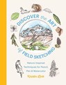 Discover the Art of Field Sketching - Kristin Link - 9781643263793