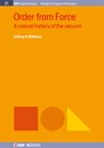 Order from Force - Jeffrey H Williams - 9781643278865