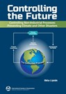 Controlling the Future - Controlling Nonindustrial Processes - Bela (Budapest University of Technology and Economics Liptak - 9781643311425