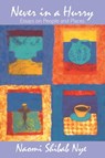 Never in a Hurry - Naomi Shihab Nye - 9781643361253