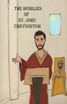 The Homilies of St. John Chrysostom - St. John Chrysostom - 9781643735030