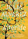 Afterlife - Julia Alvarez - 9781643750255