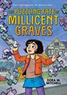 The Puzzling Fate of Millicent Graves (A Graphic Novel) - Dora M. Mitchell - 9781643752778