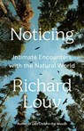 Noticing - Richard Louv - 9781643753034