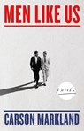 Men Like Us - Carson Markland - 9781643757599