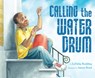 Calling the Water Drum - Latisha Redding - 9781643795997