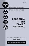 Personal and Family Survival (Historic Reference Edition) - U S Office of Civil Defense - 9781643891330