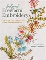 Foolproof Freeform Embroidery - Jennifer Clouston - 9781644034217