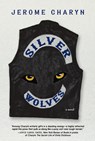 Silver Wolves - Jerome Charyn - 9781644215180