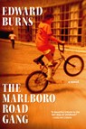 Marlboro Road Gang - Edward Burns - 9781644215715