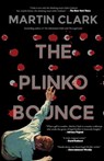 The Plinko Bounce - Martin Clark - 9781644283776