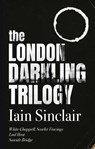 The Darkling Trilogy - Iain Sinclair - 9781644284957
