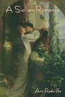 A Sicilian Romance - Ann Radcliffe - 9781644399040