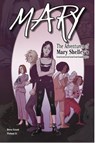Mary: The Adventures of Mary Shelley's Great-Great-Great-Great-Great-Granddaughter - Brea Grant - 9781644420294