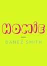 Homie - Danez Smith - 9781644450109