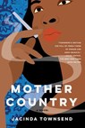 Mother Country - Jacinda Townsend - 9781644451755