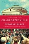 Charlottesville - Deborah Baker - 9781644453414