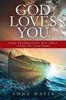 God Loves You - Tony Davis - 9781644621868
