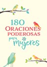 180 Oraciones Poderosas Para Mujeres / 180 Powerful Prayers for Women - Origen - 9781644737286