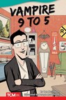Vampire 9 to 5 - Ben Nussbaum - 9781644913666