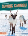 Saving Caribou - Martha London - 9781644933855