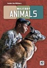 Inside the Military: Military Animals - Martha London - 9781644940563
