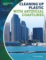 Cleaning Up Plastic with Artificial Coastlines - Douglas Hustad - 9781644940884