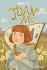 Sheroes: Joan of Arc - PLATT,  Christine - 9781644943090