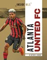 Atlanta United FC - Anthony K. Hewson - 9781644945612