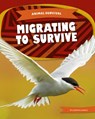 Migrating to Survive - Clara MacCarald - 9781644947708