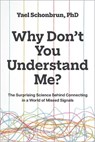 Why Don’t You Understand Me? - Yael Schonbrun - 9781645023579