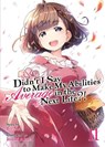Didn't I Say to Make My Abilities Average in the Next Life?! (Light Novel) Vol. 11 - Funa - 9781645057925