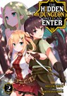 The Hidden Dungeon Only I Can Enter (Light Novel) Vol. 2 - Meguru Seto - 9781645058458