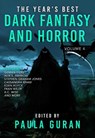 The Year's Best Dark Fantasy & Horror: Volume 4 - Paula Guran - 9781645060673